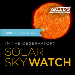 Solar Sky Watch Member Exclusive at Tellus Science Museum