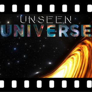 Unseen Universe Planetarium Show at Tellus Science Museum