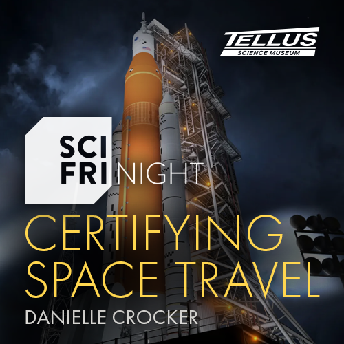 Certifying Space Travel at Tellus Science Museum