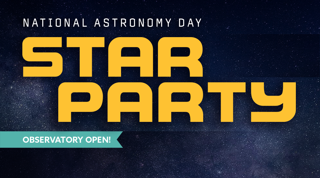 National Astronomy Day Star Party at Tellus Science Museum