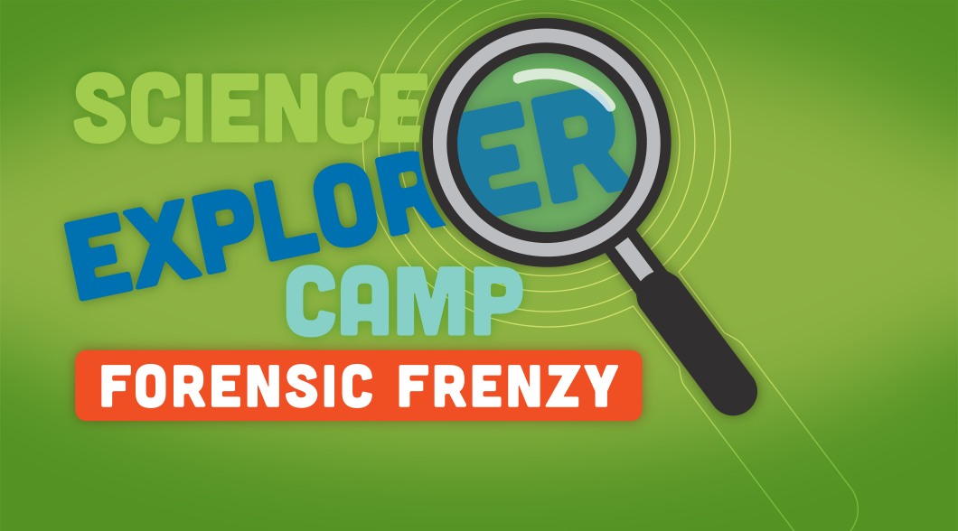 Forensic Frenzy Summer Camp at Tellus Science Museum