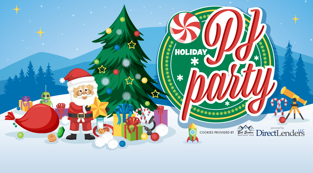 Holiday PJ Party 2025 at Tellus Science Museum