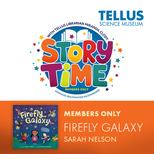 Firefly Galaxy Member Story Time at Tellus Science Museum