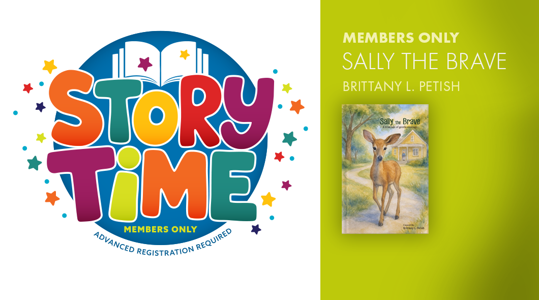 Sally the Brave Member Story Time at Tellus Science Museum