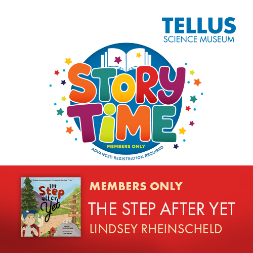 The Step After Yet Member Story Time at Tellus Science Museum